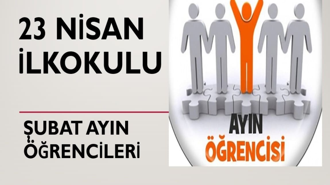 Şubat Ayın Öğrencileri 